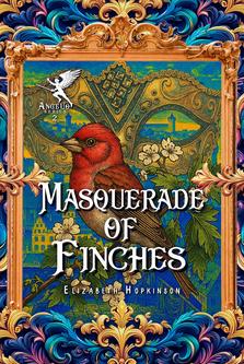 book cover with a red bird and green mask - title is Masquerade of Finches