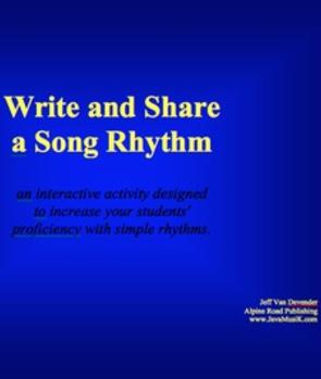 Music Lesson Plan, Write Share Song Rhythm, Elementary Music, Jeff Van Devender