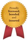 Proudly Licensed, Bonded and Insured