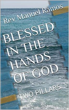 Blessed in the Hands of God