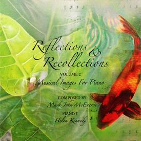 Reflections & Recollections Vol. 2