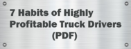 7 Habits of Highly Profitable Truck Drivers (PDF)
