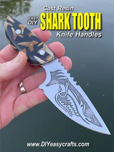 Cast Resin Shark Tooth knife Handles An assortment of knife handles with shark teeth and fossil shark teeth cast in resin. Each with a how-to video showing the entire process.