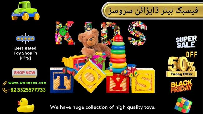 Facebook Cover Design for Toy Shop Business in Pakistan