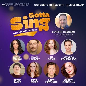 Carlyn Connolly, Liz Davis, Katie Emery, Stavros Koumbaros, Ryan Lambert, Miyuki Miyagi, Brett Rawlings, Trent Taber and Kenneth Gartman - Gotta Sing