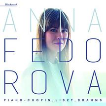 Chopin Liszt Brahms Anna Fedorova
