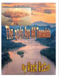 The gods Are All Terrorists