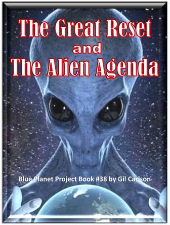 The Great Reset and The Alien Agenda