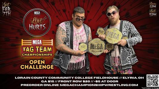 Mega Tag Team Championship: Pretty Tuff (c) Open Challenge