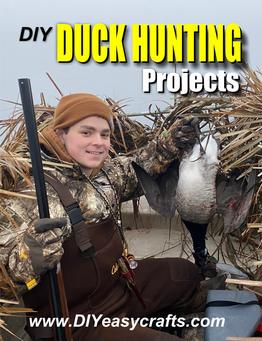 Easy DIY How to Duck Hunting Projects, each with its own complete how-to build video from www.DIYeasycrafts.com