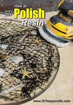How to easily polish resin with an orbital sander. www.DIYeasycrafts.com