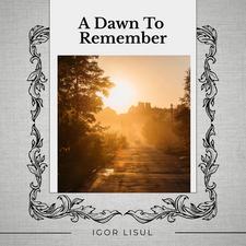 a Dawn to Remember