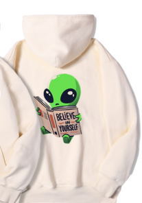 Believe In Yourself Alien Unisex Hoodie