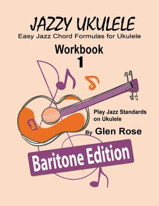 Glen Rose Jazz Baritone Ukulele Workbook 1