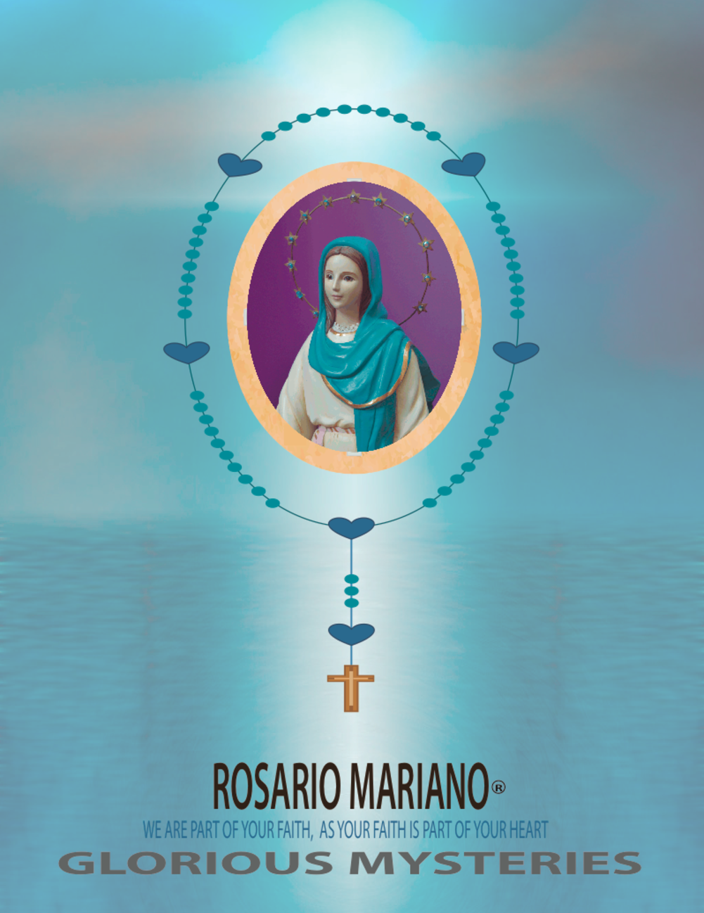 THE SWORD OF THE HOLY SPIRIT THE GOSPEL OF THE LORD, THE SPIRITUAL SWORD OF VIRGIN MARY: THE HOLY ROSARY; WELDED HERE BY THE HEARTS PRAY OF ROSARIO MARIANO GLORIOUS MYSTERIES