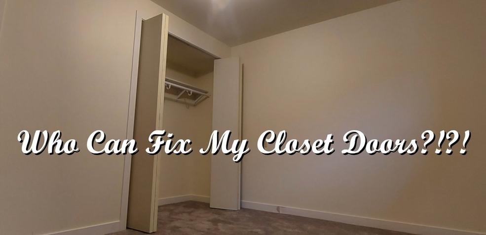 Who Can Fix My Closet Doors | FT Property Services