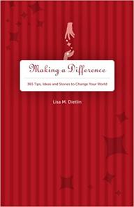 Lisa Dietlin, Making A Difference
