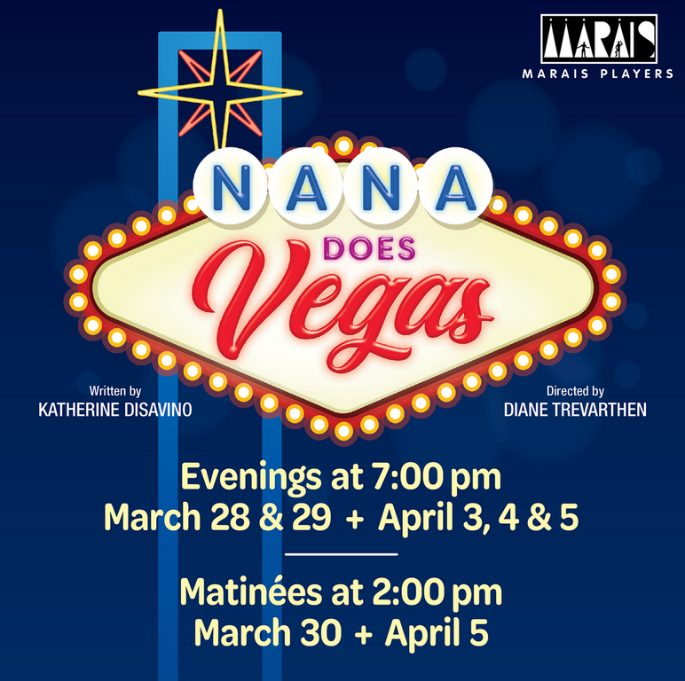 Nana Does Vegas by Katherine DiSavino, Directed by Diane Trevarthen