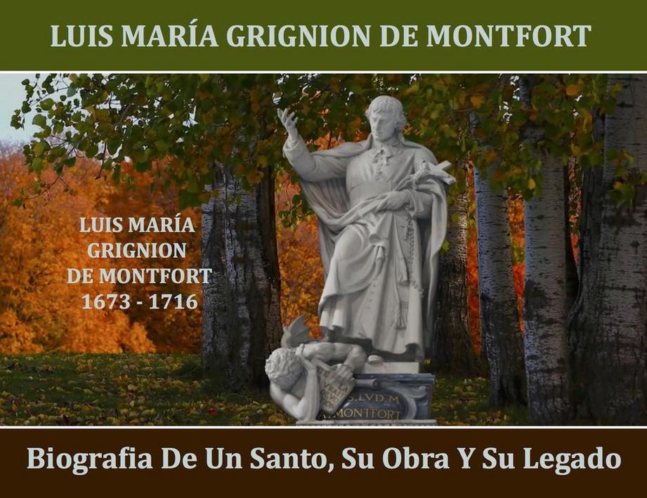 biografia de luis maria grignion de montfort