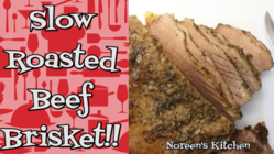 Slow Roasted Beef Brisket Recipe, Noreen's Kitchen