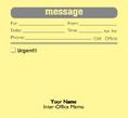 Yellow self-adhesive note; Message caption for inter-office use -also custom.