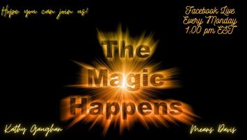 The Magic Happens series