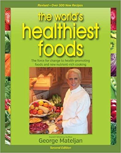 The World’s Healthiest Foods