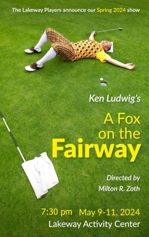 The Lakeway Players present A Fox on the Fairway by Ken Ludwig directed by Milton Zoth
