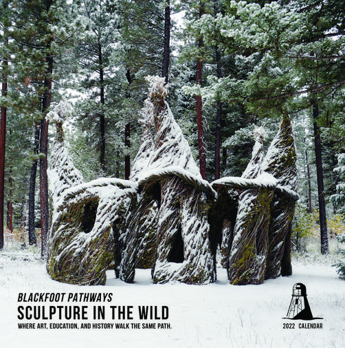 Blackfoot PathwaysSculpture in the Wild News and Events our artist in
