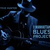 THE MANHATTAN BLUES PROJECT
