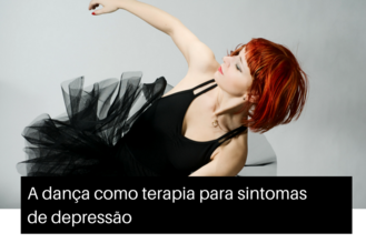 A dança como terapia para sintomas de depressão