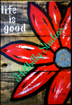 Life is Good sign