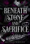Beneath Stone and Sacrifice