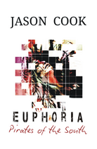 Pirates of the South - EUPHORIA