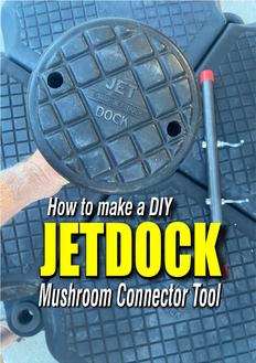 DIY Tool for JetDock Mushroom Fasteners: Easy and Affordable Guide