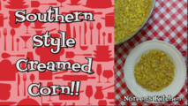 Southern Style Creamed Corn Recipe, Noreen's Kitchen
