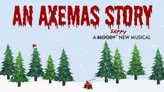An Axemas Story logo - - clicking on this will take you to ticketing