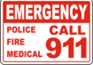 Call 911 In Case of Emergency