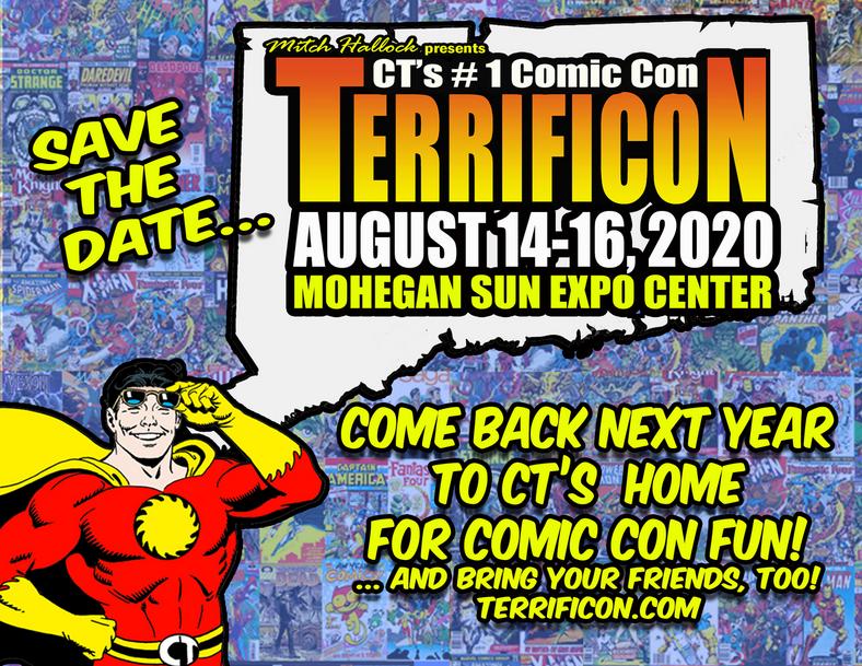 TERRIFICON Connecticut number one and biggest comic con is at Mohegan