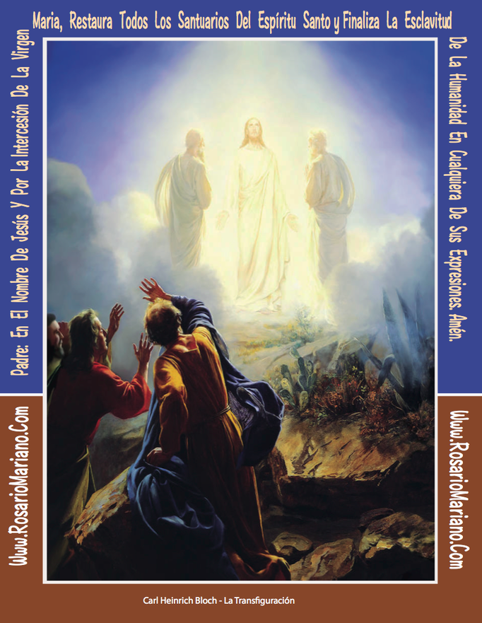 PLANTILLA CUARTO MISTERIO LUMINOSO: LA TRANSFIGURACION DE JESUS - LA ESPADA DEL ESPIRITU SANTO: LA PALABRA DE DIOS Y LA ESPADA ESPIRITUAL DE LA VIRGEN MARIA: EL SANTO ROSARIO; FUNDIDAS CON LA ORACION DE CORAZON DE ROSARIO MARIANO