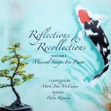 Reflections & Recollections Vol. 1