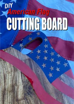 DIY America Flag Cutting Board