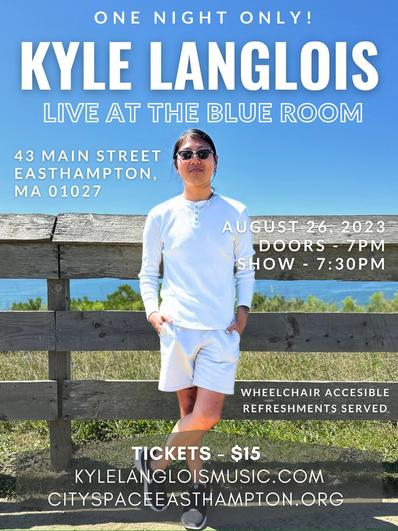 Kyle Langlois Live at CitySpace, Easthampton, MA