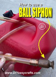 How to use a ball siphon to transfer gasoline. www.DIYeasycrafts.com