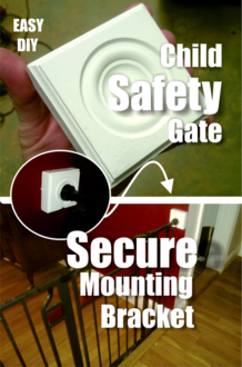 DIY secure mounting brackets for child and pet safety gates. Protect not only your child but also walls from damage. FREE step by step instructions. www.DIYeasycrafts.com