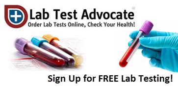 Lab Test Advocate ~ Sign up for FREE Lab Testing!