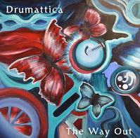 Drumattica The Way Out Lyrics