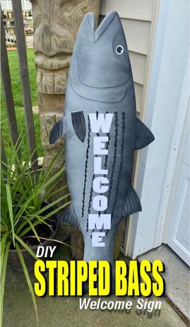 DIY Striped Bass Welcome Sign