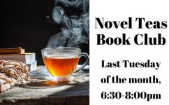 Library Book Club on the last Tuesday of the month at 6:30