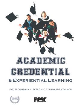 Academic Credential & Experiential Learning PESC Approved Standard